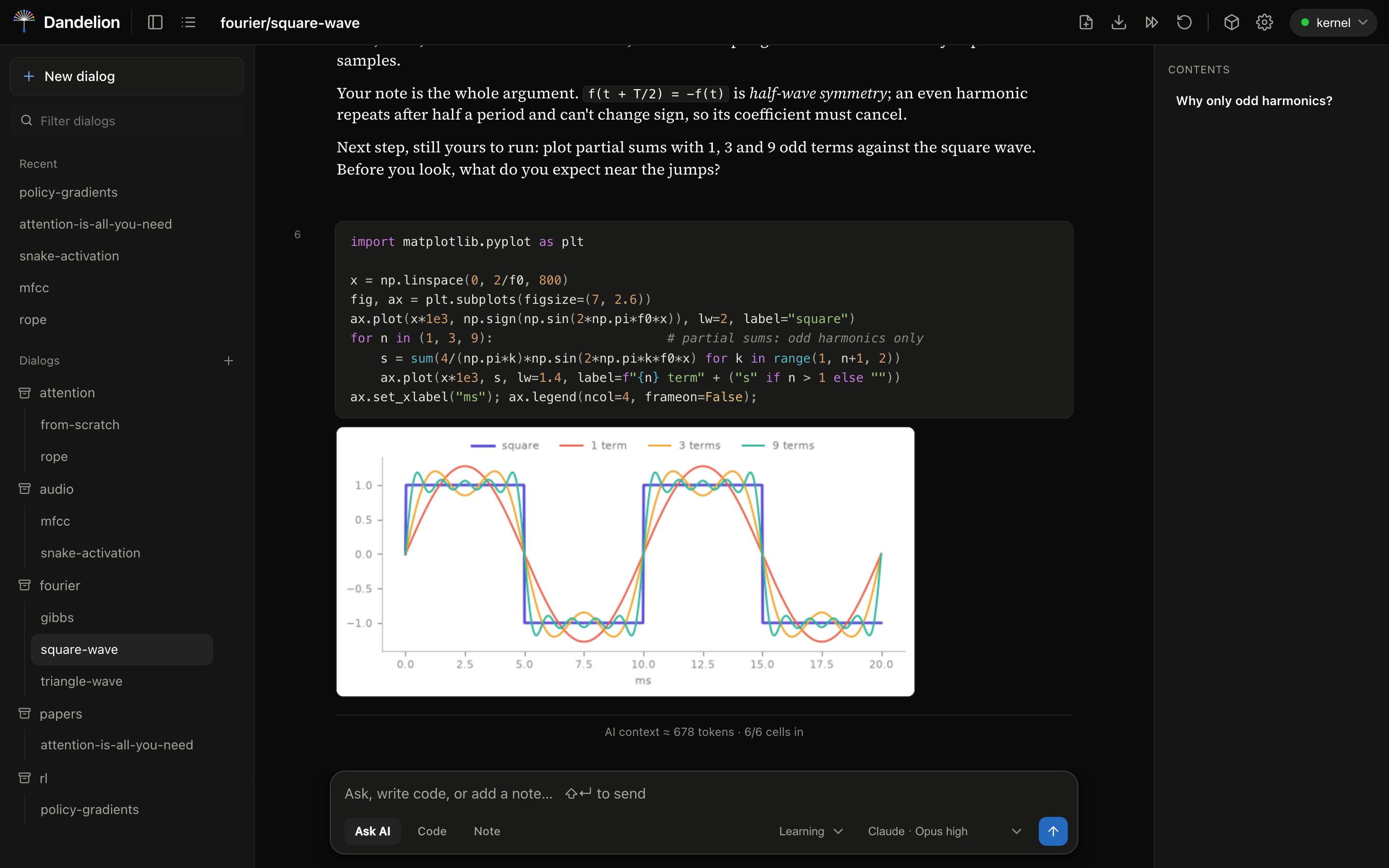 Dandelion in dark mode, lesson Why only odd harmonics? The learner asks why a square wave has only odd harmonics and adds: Don't give me the answer, help me see it. The AI gives two nudges and no proof. Below, the learner's numpy FFT code prints the magnitude of harmonics 1 to 7: the even ones are near zero.